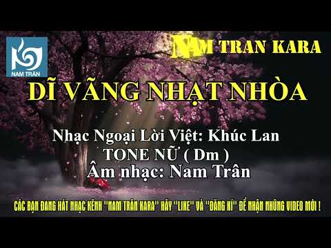 Karaoke Dĩ Vãng Nhạt Nhòa Tone Nữ | Nam Trân