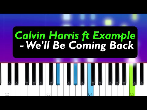 We'll Be Coming Back - Calvin Harris