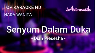 Download lagu Senyum Dalam Duka - Dian Piesesha/Nada Wanita/Top karaoke HD Avimusik mp3 Download lagu Senyum Dalam Duka - Dian Piesesha/Nada Wanita/Top karaoke HD Avimusik mp3