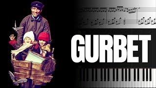 Gurbet (Çöpçüler Kralı Film Müziği) [Piyano]+[Nota]+[Karaoke]