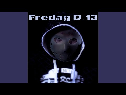 Fredag D.13
