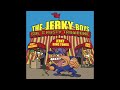 I JUST TUMBLED - THE JERKY BOYS - SOL'S RUSTY TROMBONE (ALBUM 7)