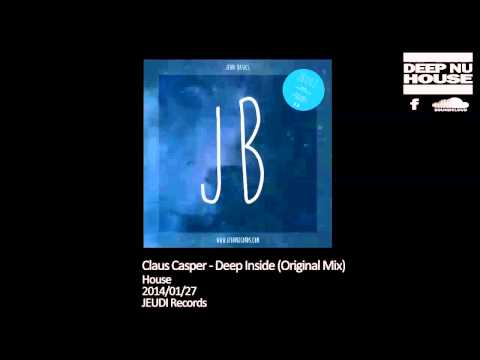 Claus Casper - Deep Inside (I Need You) (Original Mix)