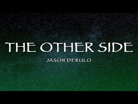 Jason Derulo - The Other Side (Lyrics)