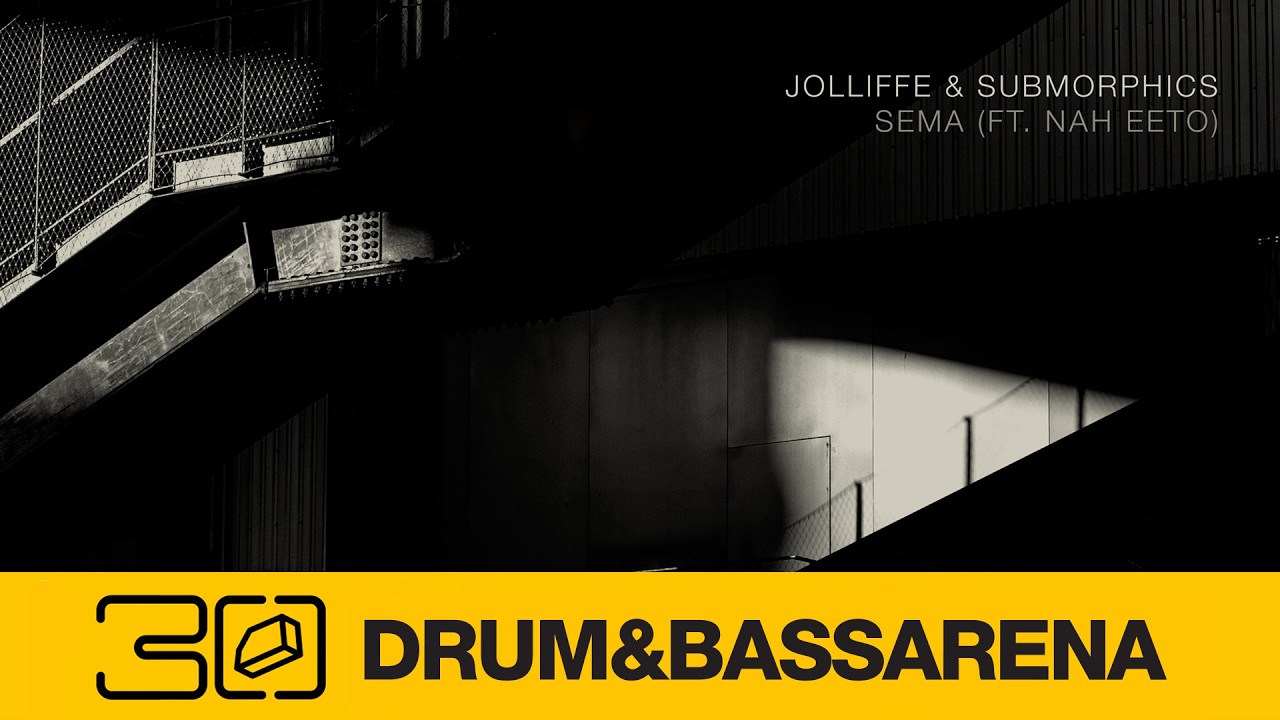 Jolliffe &  Submorphics - Sema (ft. Nah Eeto)