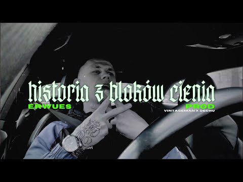 ERWUES - HISTORIA Z BLOKÓW CIENIA (Official Video)
