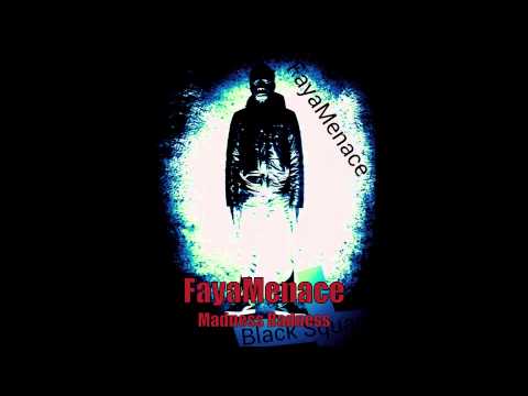 FayaMenace - Madness Badness (Black Square)
