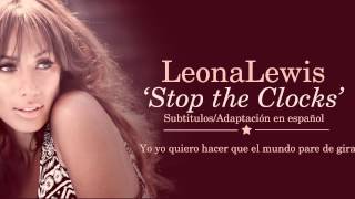 Leona Lewis - Stop the Clocks (Subtitulos en Español)