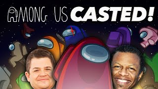 The Among Us Animated Series Cast is NUTS! Patton Oswalt, Phil Lamarr, & More!