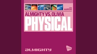 Physical (Almighty 12" Anthem Mix)
