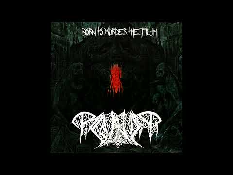 PAGANIZER - Born To Murder The Filth...