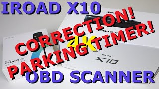 IROAD X10 Review Corrections - Parking Mode Timer!