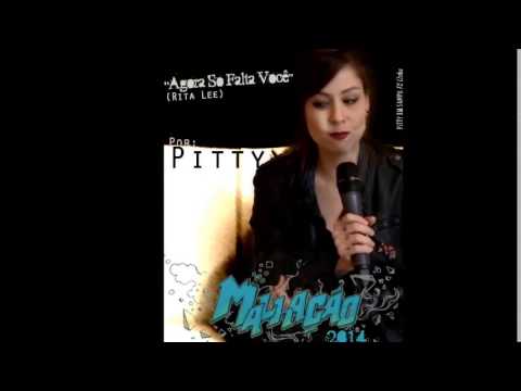 Pitty - Agora Só Falta Você (Rita Lee cover)