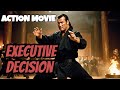 Action Movies 2023   Executive Decision 1996 Full Movie HD   Best Steven Seagal Movies Full English