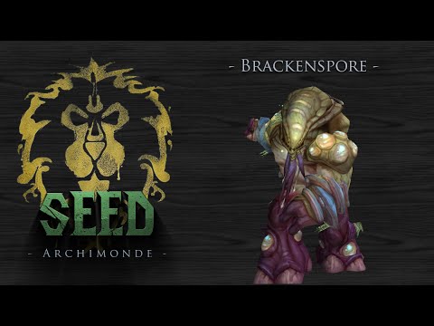 [WOW] Seed vs Brackenspore (Mythic) FK - RDrood PoV [HD]