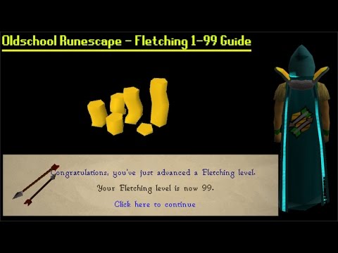 Quick and Easy 1-99 Fletching Guide! OSRS