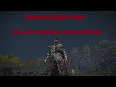 Banished Knight Armor: Easy, Safe, Consistent Farming Method