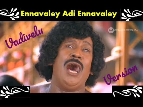 Ennavaley adi Ennavaley | vadivelu version | vadivelu mashup |  vadivelu vox