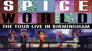 Spice Girls - Live In Birmingham - 08 - Where Did Our Love Go