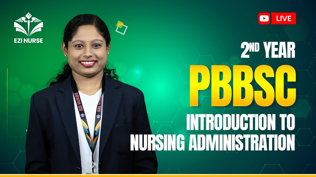 PBBSC SECOND YEAR INTRODUCTION TO NURSING ADMINISTRATION