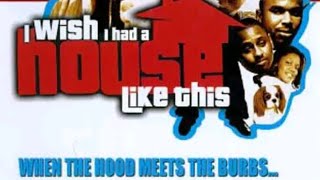 I Wish I Had A House Like This Movie (Diezzle Don) video