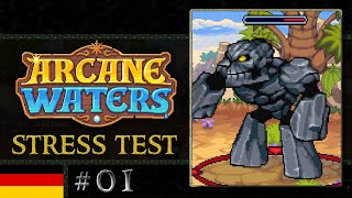 Arcane Waters #01 - Public Stress Test Gameplay (No Commentary)