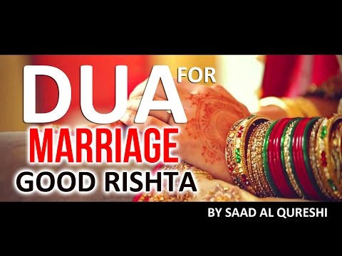 Listen This If You Want A Good Spouse ᴴᴰ | Wazifa Ruqyah DUA For MARRIAGE SHADI & Wedding Proposal