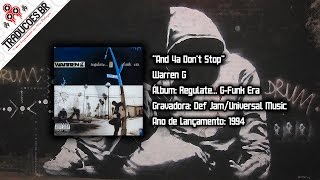Warren G - And Ya Don&#39;t Stop [Legendado] [HD]