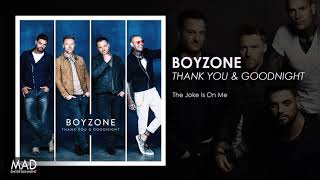 Boyzone  - The Joke Is On Me