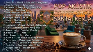 Download lagu LAGU HITS POP INDONESIA AKUSTIK - MEMORI SMA 2000AN | Playlist Coffee Shop Nostalgia Kenangan SMA mp3 Download lagu LAGU HITS POP INDONESIA AKUSTIK - MEMORI SMA 2000AN | Playlist Coffee Shop Nostalgia Kenangan SMA mp3