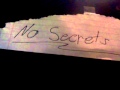 No Secrets "No secrets" TLC Mystery