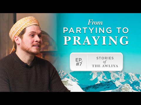 From PARTYING to Praying | Stories of the Awliya Ep.7 | Sh. Ismail Bowers | Ramadan Series — Dr. Shadee Elmasry