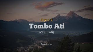 Download lagu Tombo Ati(Obat Hati) - Opick Lirik Video mp3