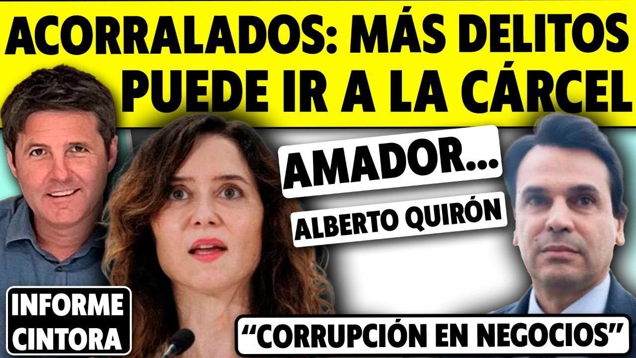 SE LES COMPLICA MUCHO: EL NOVIO DE AYUSO SERÁ INVESTIGADO POR MÁS DELITOS. ALBERTO QUIRÓN MUY TOCADO
