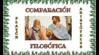 Comparación Filosófica: PLATÓN vs ARISTÓTELES.