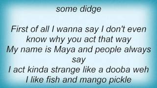 M.I.A. - Mango Pickle Down River Lyrics