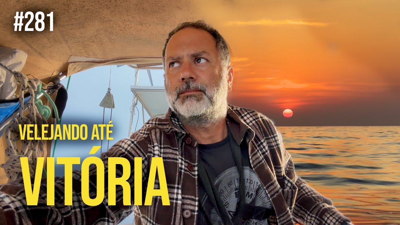 Between the rolling clouds and the hangover: Our sail to Vitória | #SAL #281