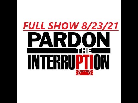 PARDON THE INTERRUPTION FULL 8/23/21 WOW Trubisky's revenge game Buffalo Bills BEAT Chicago Bears