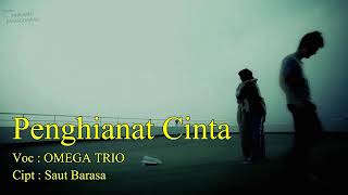 Download lagu PENGKHIANAT CINTA by OMEGA TRIO mp3
