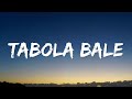 Tabola Bale - Silet Open Up (Lyrics)