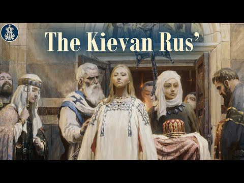 7: The Kievan Rus': Origins of Rus Civilisation