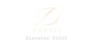 zoetic-international-elevator-pitch