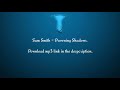 Sam Smith - Drowning Shadows (Lyrics)