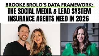 448. Brooke Brolo’s DATA Framework: The Social Media & Lead System Insurance Agents Need in 2026