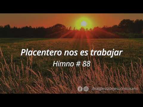 88. Placentero nos es trabajar