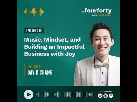 David Chang on Music, Mindset, and Building an Impactful Business with Joy