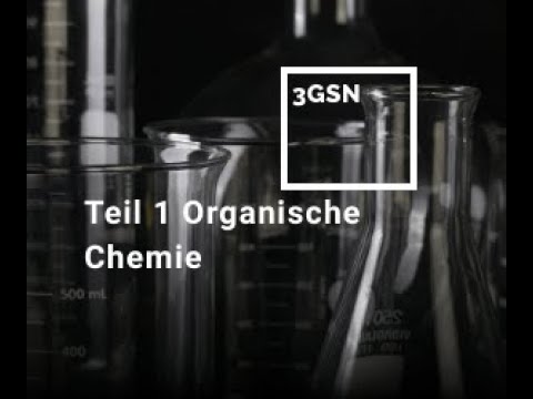 3GSN - Organische Chemie - Teil 1
