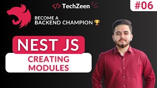 NestJS Tutorial #06: Modules in Nest JS | Backend Mastery | 2025 | (Hindi/Urdu) | The Techzeen