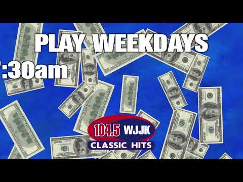 104.5 WJJK - $104,000 Dollar Bill Game