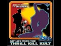 My Life with the Thrill Kill Kult - Evil Lover 